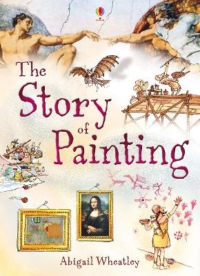 Story of Painting - Abigail Wheatley
