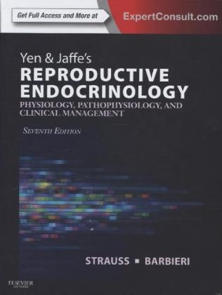 Yen & Jaffe's Reproductive Endocrinology - Jerome F. Strauss  III, Robert L. Barbieri