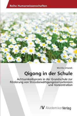 Qigong in der Schule - Monika Urbanek