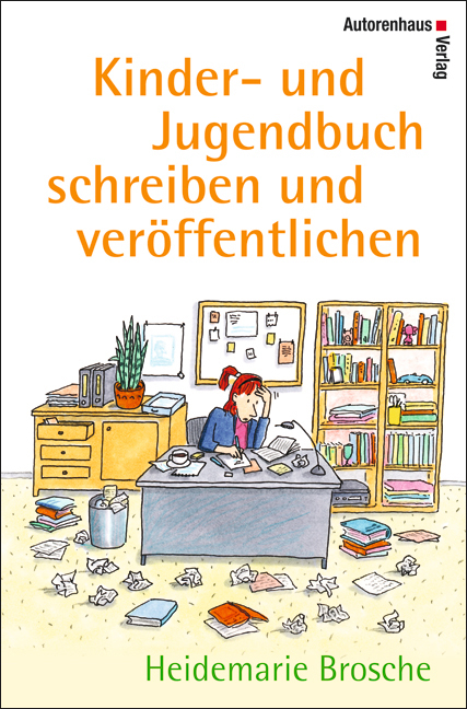 Kinder- und Jugendbuch schreiben und veröffentlichen - Heidemarie Brosche