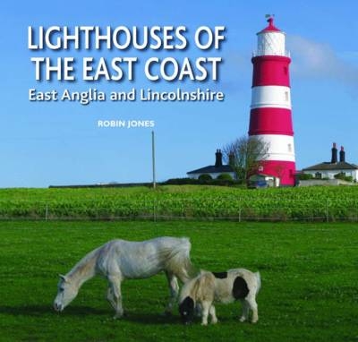 Lighthouses of the East Coast - Robin K. Jones