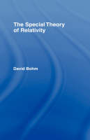 The Special Theory of Relativity -  David Bohm