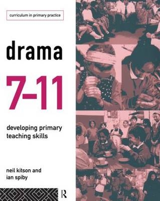 Drama 7-11 -  Neil Kitson,  Ian Spiby