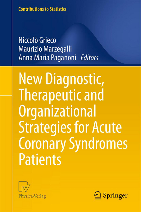 New Diagnostic, Therapeutic and Organizational Strategies for Acute Coronary Syndromes Patients - 