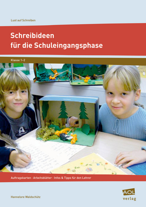 Schreibideen für d. Schuleingangsphase - Hannelore Waldschütz