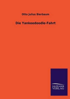 Die Yankeedoodle-Fahrt - Otto Julius Bierbaum