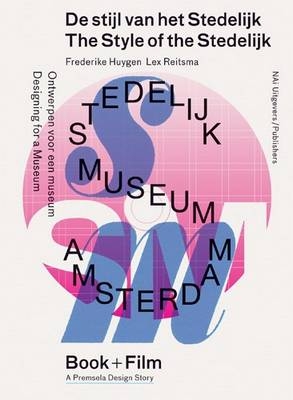 The Style of the Stedelijk - Book & DVD - Frederique Huygen