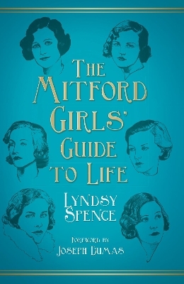 The Mitford Girls' Guide to Life - Lyndsy Spence