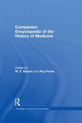 Companion Encyclopedia of the History of Medicine - 