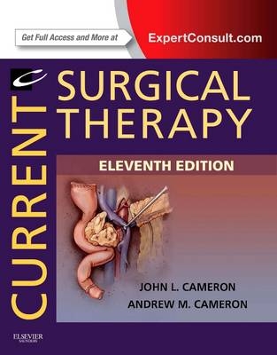 Current Surgical Therapy - John L. Cameron, Andrew M Cameron
