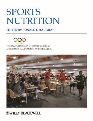 Encyclopaedia of Sports Medicine - Sports         Nutrition 2E - Ronald J. Maughan