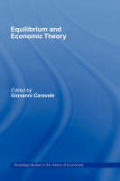 Equilibrium and Economic Theory -  Giovanni Alfredo Caravale