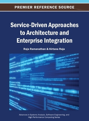 Service-Driven Approaches to Architecture and Enterprise Integration - 