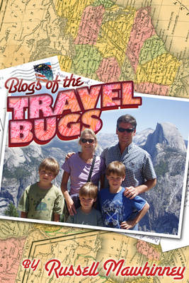 Blogs of the Travel Bugs - Russell Mawhinney