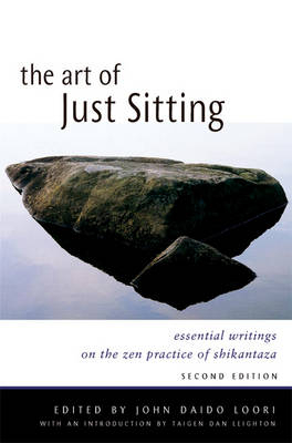 Art of Just Sitting - John Daido Loori