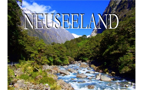 Neuseeland - Ein Bildband - 