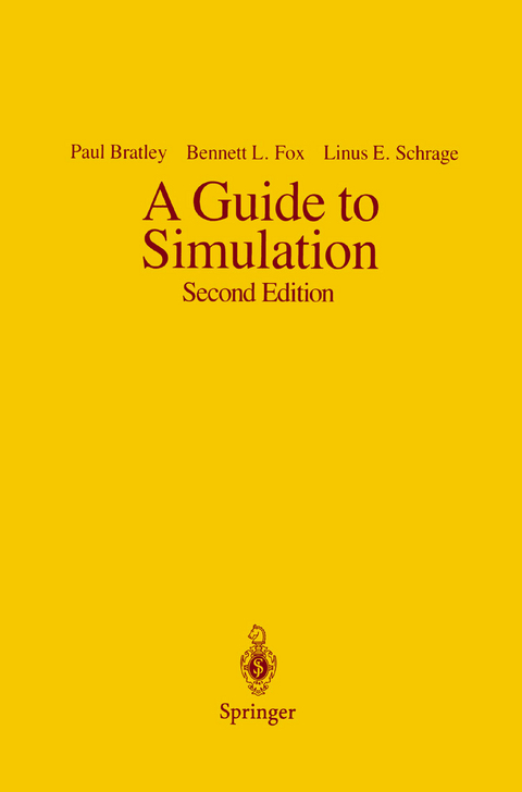 A Guide to Simulation - Paul Bratley, Bennet L. Fox, Linus E. Schrage