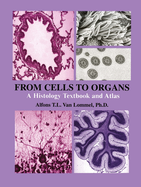 From Cells to Organs - Alfons T.L. Van Lommel