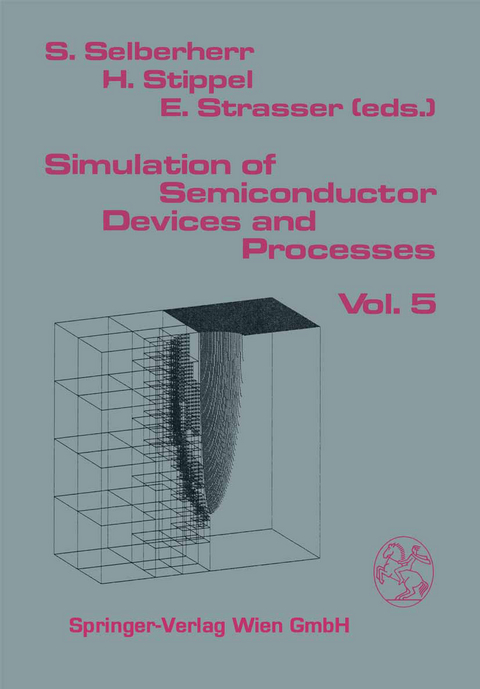 Simulation of Semiconductor Devices and Processes - 