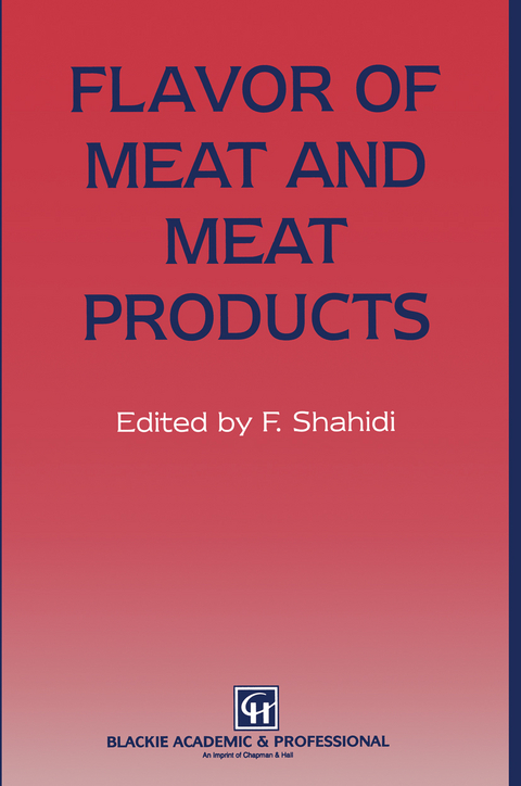 Flavor of Meat and Meat Products - 