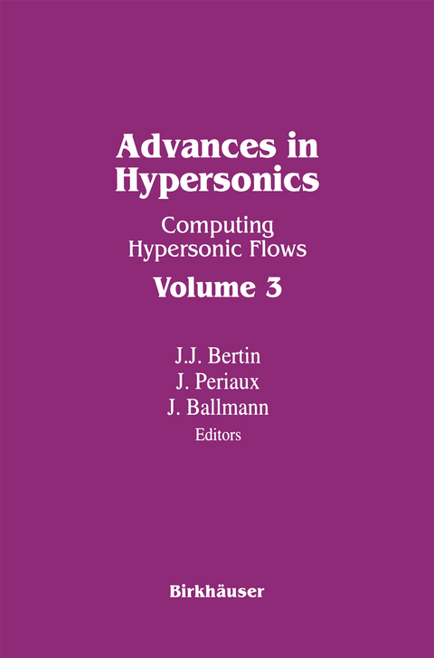 Advances in Hypersonics -  Bertin,  Periaux,  Ballmann