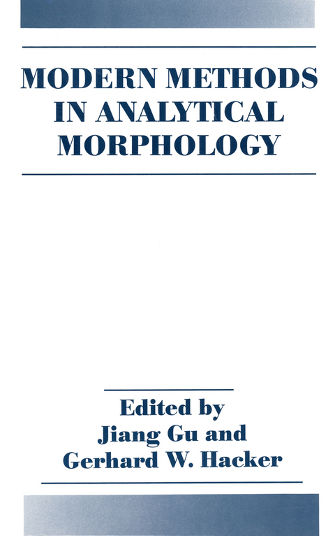 Modern Methods in Analytical Morphology - 