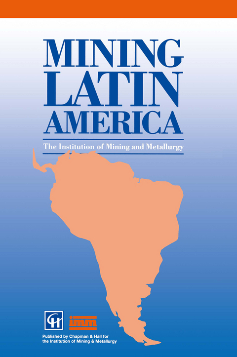 Mining Latin America / Minería Latinoamericana -  Institution of Mining and Metallurgy