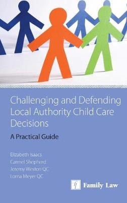 Challenging Public Authorities in Family Law - E Isaacs, C Shepherd, L Meyer  QC, J Weston  QC