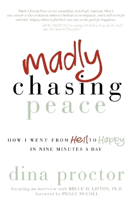 Madly Chasing Peace - Dina Proctor