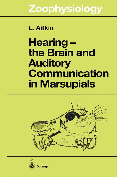 Hearing — the Brain and Auditory Communication in Marsupials - Lindsay Aitkin