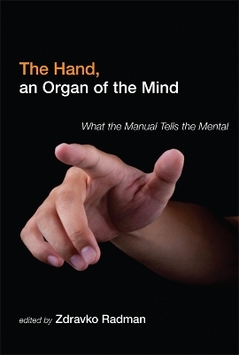 The Hand, an Organ of the Mind - 