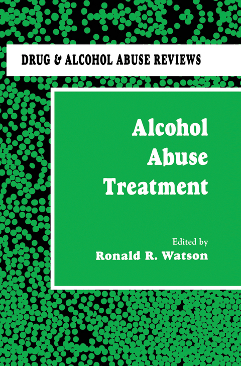 Alcohol Abuse Treatment - Ronald R. Watson