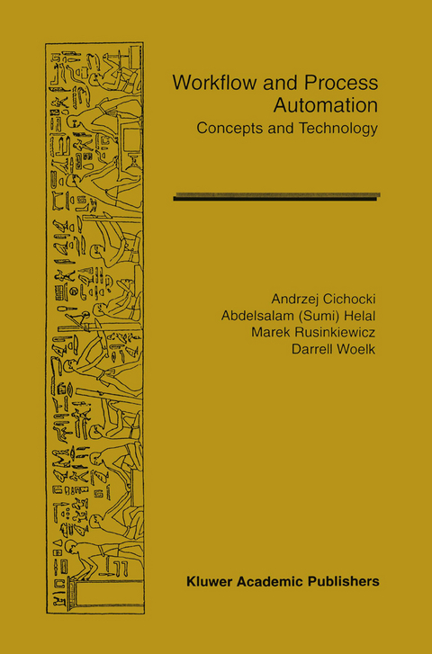 Workflow and Process Automation - Andrzej Cichocki, Helal A. Ansari, Marek Rusinkiewicz, Darrell Woelk