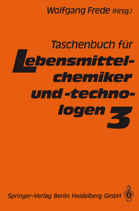 Taschenbuch für Lebensmittelchemiker und -technologen - 