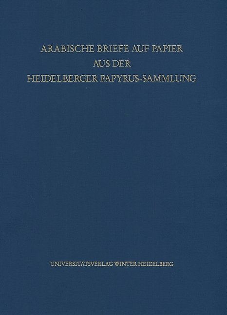 Arabische Briefe auf Papier aus der Heidelberger Papyrus-Sammlung - 