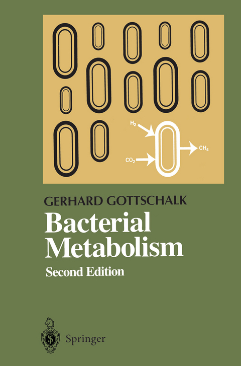 Bacterial Metabolism - Gerhard Gottschalk