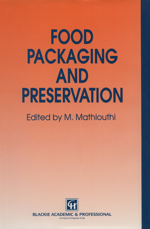 Food Packaging and Preservation - M. Mathlouthi