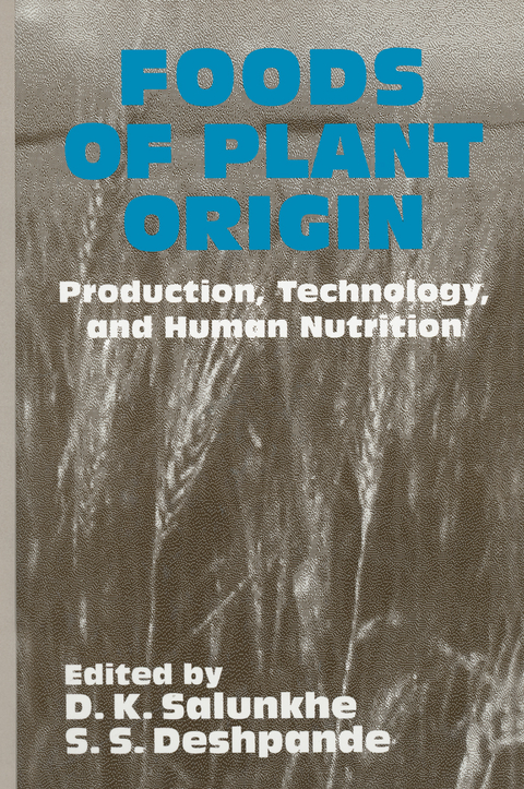 Foods of Plant Origin - D.K. Salunkhe, S.S. Deshpande