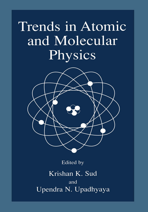 Trends in Atomic and Molecular Physics - 