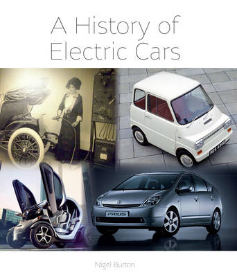 A History of Electric Cars - Nigel Burton