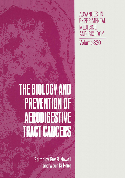 The Biology and Prevention of Aerodigestive Tract Cancers - 