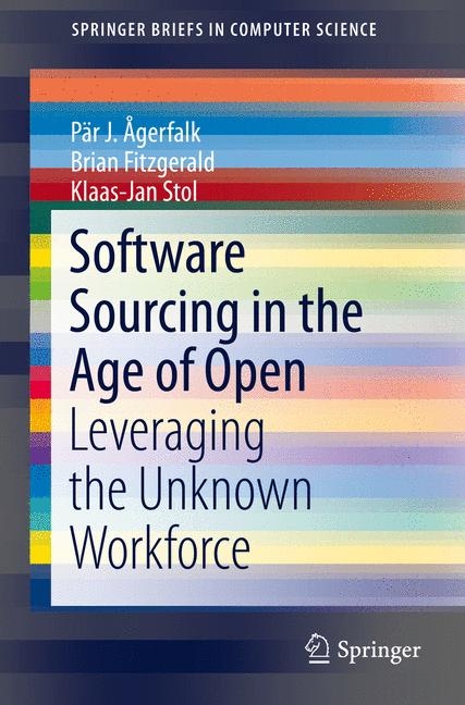 Software Sourcing in the Age of Open - Pär J. Ågerfalk, Brian Fitzgerald, Klaas-Jan Stol