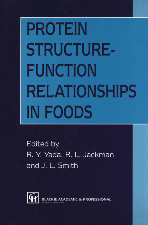 Protein Structure-Function Relationships in Foods - 