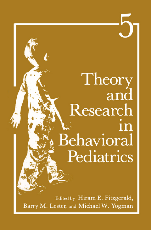 Theory and Research in Behavioral Pediatrics - 