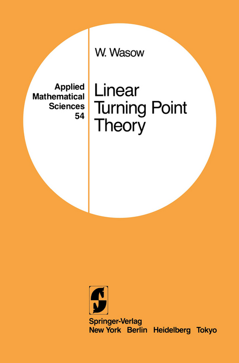 Linear Turning Point Theory - Wolfgang Wasow