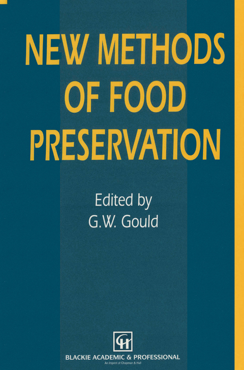 New Methods of Food Preservation - G. W. Gould