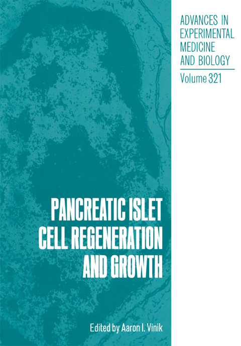 Pancreatic Islet Cell Regeneration and Growth - 