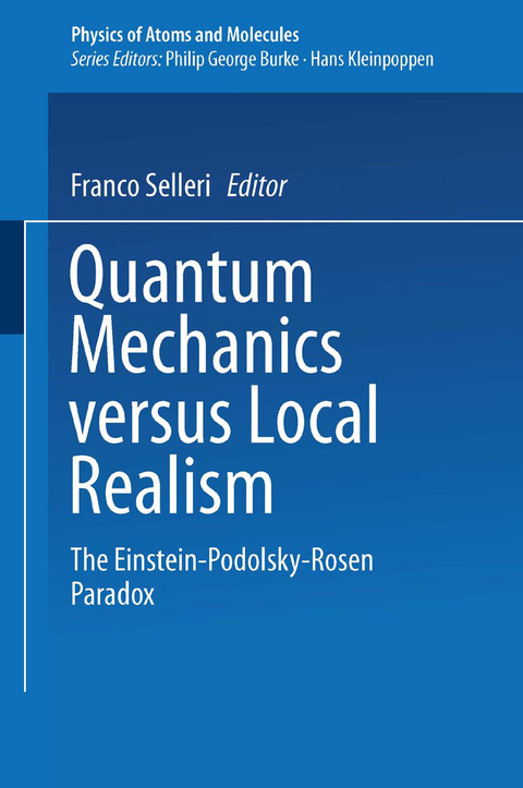 Quantum Mechanics Versus Local Realism - 