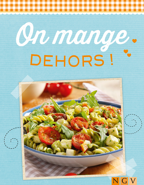 On mange dehors ! -  Naumann &  Göbel Verlag