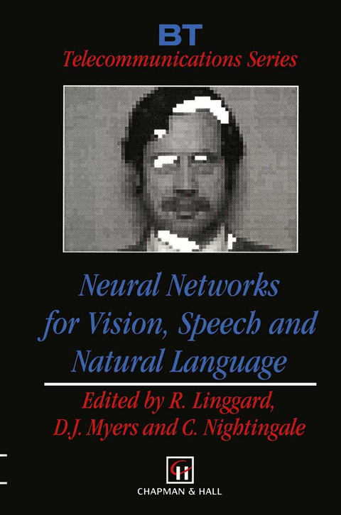 Neural Networks for Vision, Speech and Natural Language - 